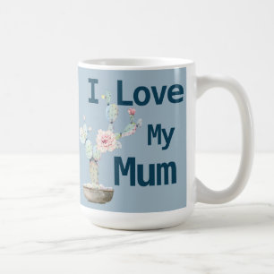 Mug Trendy I Love My Mum