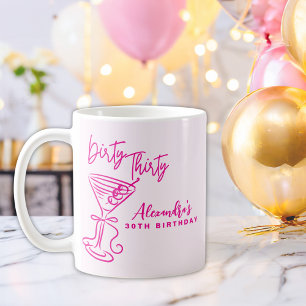 Mug Trendy Rose Dirty Thirty 30e Anniversaire