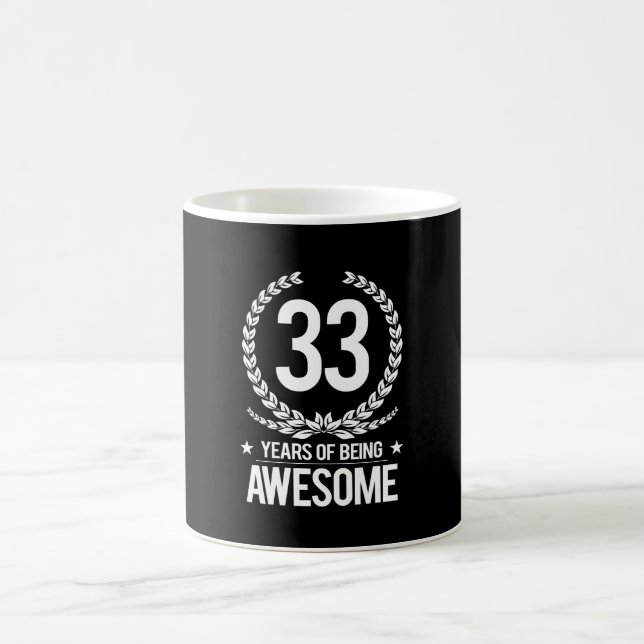 Mug trente-troisième Anniversaire (33 ans d'être (Centre)