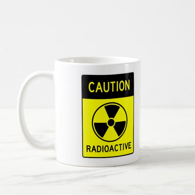 Mug TRÈS AMUSANT CAUTION RADIOACTIVE SIGNIFICATIF Café (Gauche)