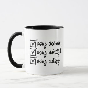 Mug Très Dépourvu, Très Minutieux, Très Cutesy