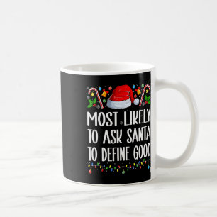 Mug Très Probable De Demander À Père Noël De Définir L