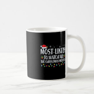 Mug Très Probable De Regarder Tous Les Films De Noël C