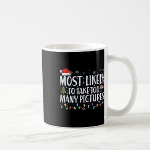 Mug Très Probablement De Prendre Trop De Photos Fun Ch