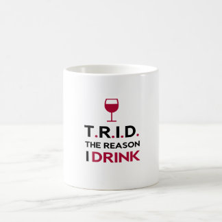 Mug TRID la raison que je bois
