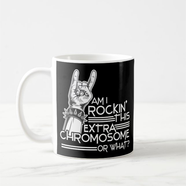 Mug Trisomy 21 Syndrome de Down Rockin' Cet Extra (Gauche)