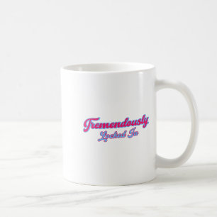 Mug Tristement Enfermé Dans Une Citation Drôle