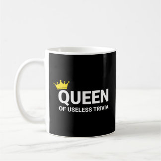 Mug Trivia Night Queen Of Useless Trivia