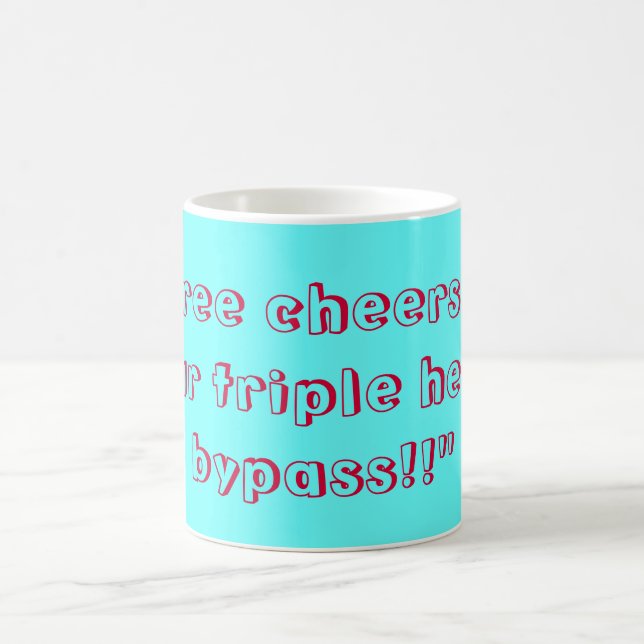 MUG TROIS ACCLAMATIONS POUR VOTRE DÉVIATION TRIPLE DE (Centre)