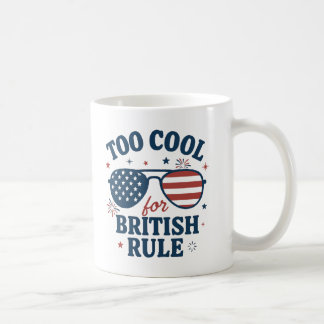 Mug Trop Cool pour la domination britannique | 4 juill