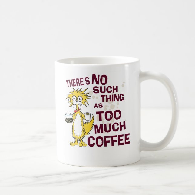 Mug Trop de café (Droite)