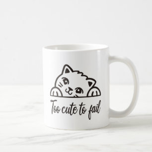 Mug Trop mignon pour échouer