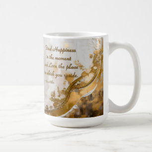 Mug Trouvez le Bonheur dans le moment... Citation de L