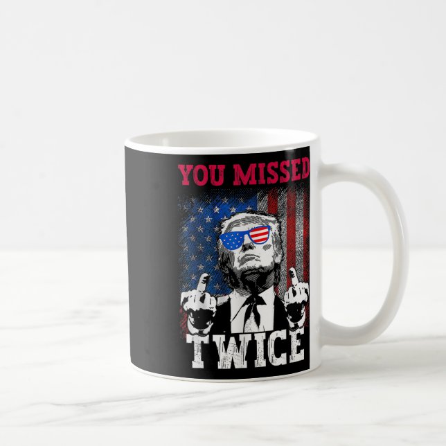 Mug Trump 2024 Drapeau américain que vous avez manqué  (Droite)