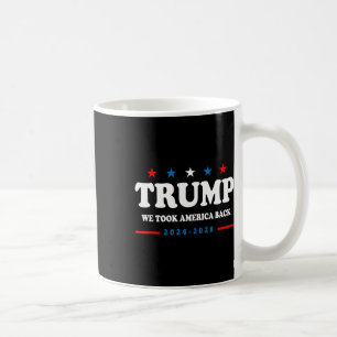 Mug Trump 2024 Nous avons pris l'Amérique Byck Electio