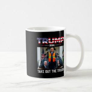 Mug Trump 2024 Sortez Les Ordures Drôle De Trump