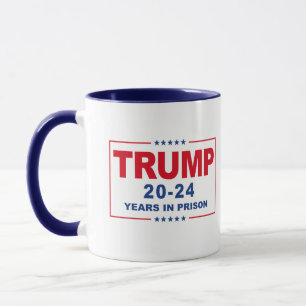 Mug TRUMP 20 - 24 ans de prison - Anti-Trump
