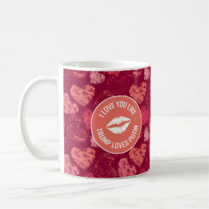 MUG TRUMP AIME POUTINE !
