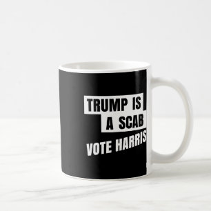 Mug Trump Est Un Scab Vote Harris 2