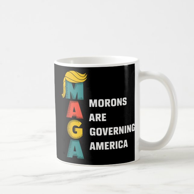 Mug Trump Funny, Trump et les morons gouvernent l'Amér (Droite)