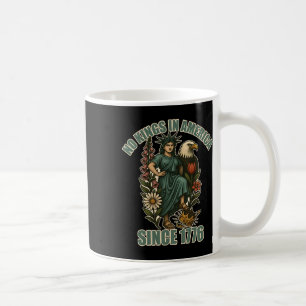 Mug Trump Pas Roi En Amérique Depuis 1776 Anti Statue