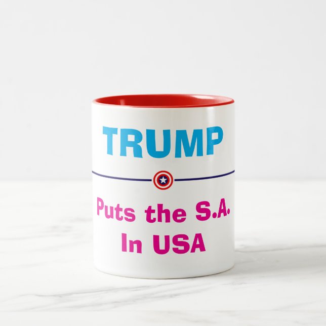 Mug: Trump puts the S.A. In USA Two-Tone Coffee Mug (Center)
