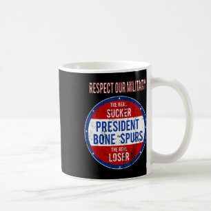 Mug Trump Sucker Loser Nous Respectons Notre Armée