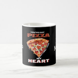Mug Tu as Pizza My Heart Black