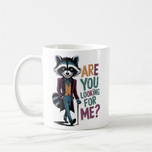 Mug Tu es bizarre, je te garde, drôle Raccoon et opss