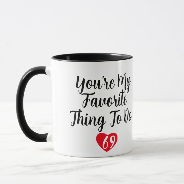 Mug Tu es ma chose préférée à faire drôle Vday Naughty (Gauche)