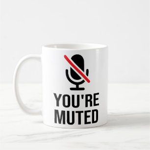 Mug tu es muet, tu es muté