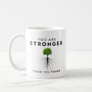 Mug "Tu es plus forte dans la boue de café