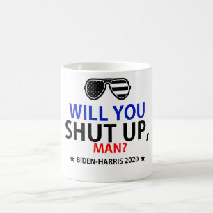 Mug Tu vas te taire, mec ? Élection de Biden-Harris 2