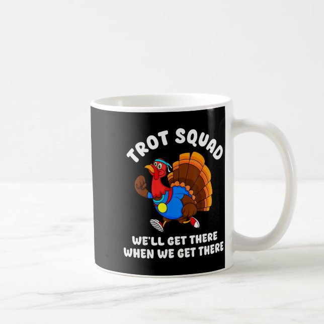 Mug Turkey Run Trot Squad Thanksgiving Running Team Ma (Droite)