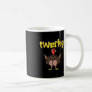Mug Twerky Turkey Butt Fun Thanksgiving Twerk Dance Pu