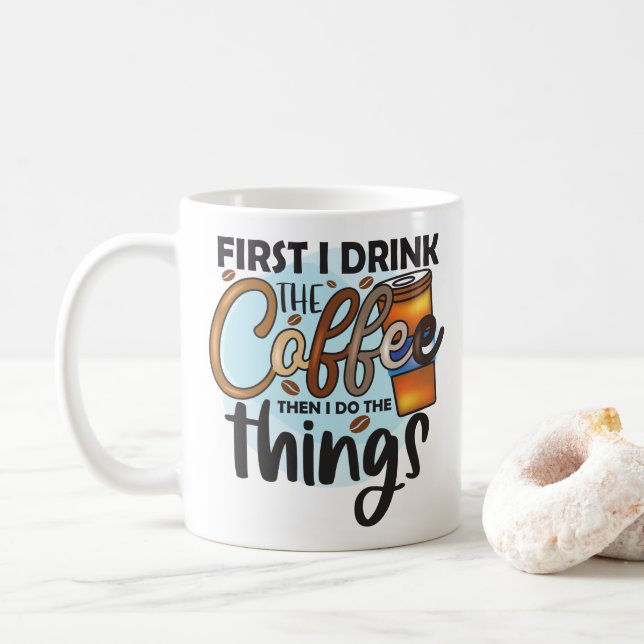 Mug Typographie de citation de café amusante (Avec donut)