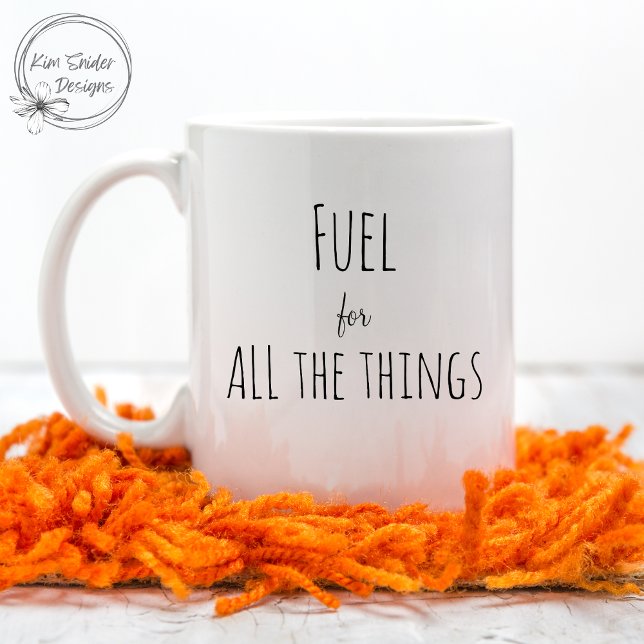 Mug Typographie moderne et tendance "Carburant pour to (Créateur téléchargé)