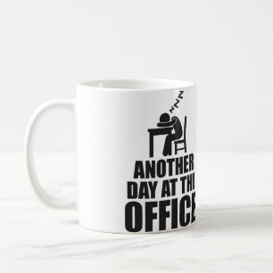 Mug Un Autre Jour Au Bureau