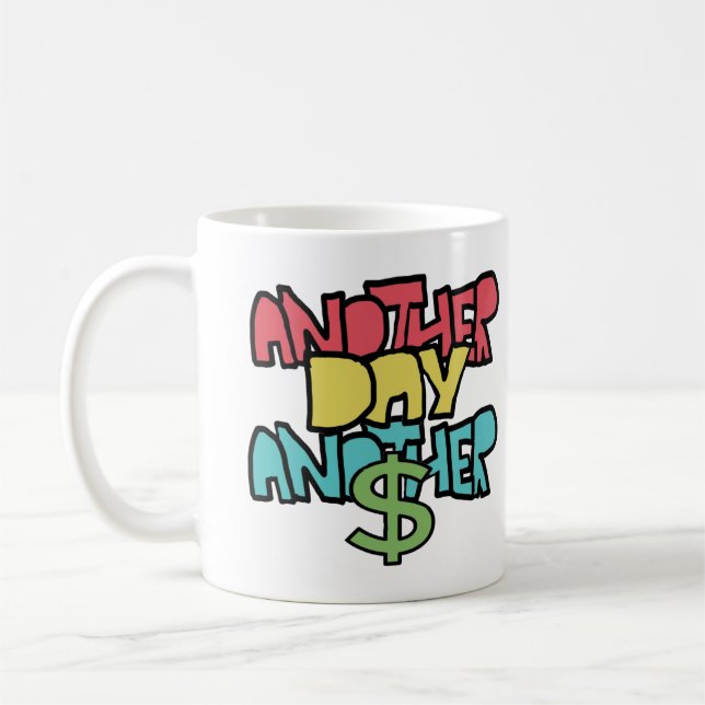 Mug Un autre jour Dollar (Gauche)