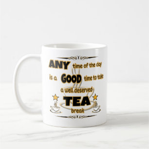 Mug Un Bon Moment Pour Faire Une Pause Thé 