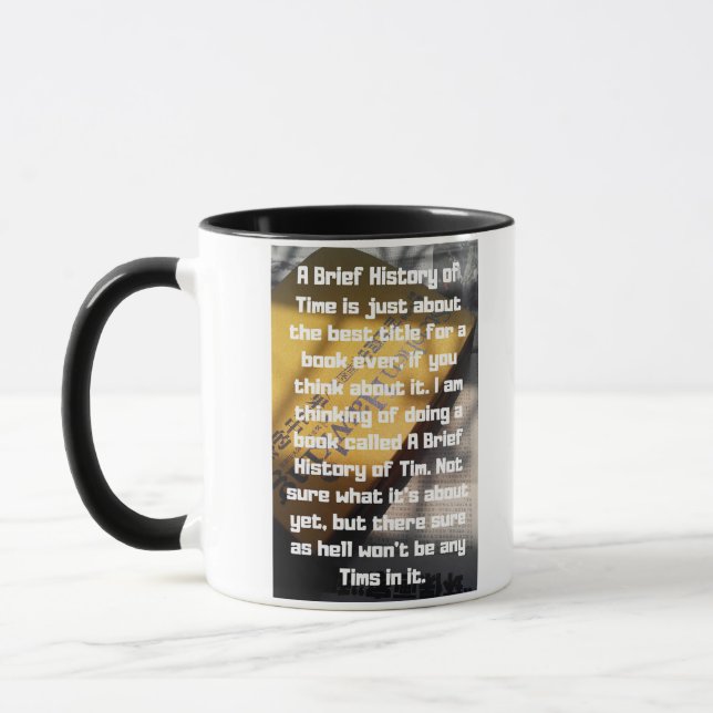 Mug Un bref historique de Tim : Drôle (Gauche)