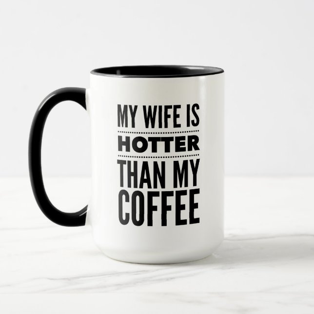 Mug Un cadeau amusant pour mari Femme plus chaud que m (Gauche)