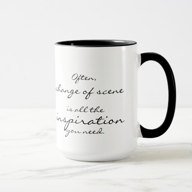 Mug Un changement de scène est toute l'inspiration que (Droite)