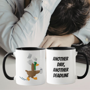 Mug Un jour de plus, une échéance de plus Drôle de can