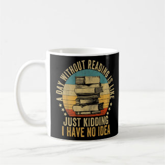 Mug Un Jour Sans Lecture Est Comme Livre Libra Nerd