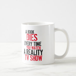 Mug Un livre meurt chaque fois que vous observez la
