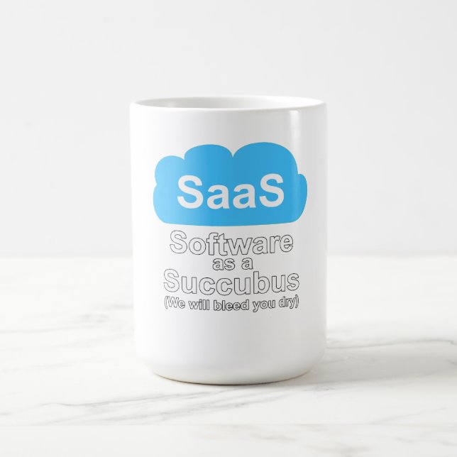 Mug Un logiciel en succube "Nous vous saignerons à sec (Centre)