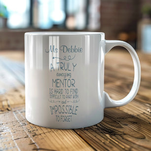 Mug Un Mentor Vraiment Incroyable est Difficile à Trou