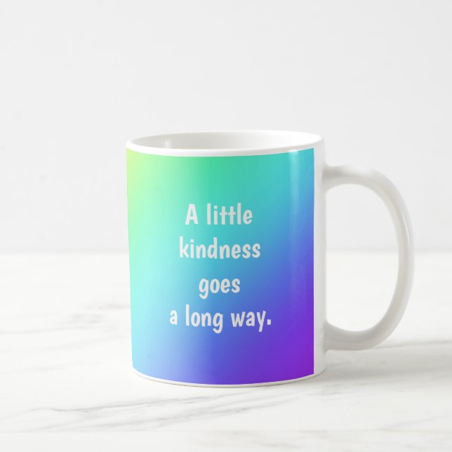 Mug Un peu de gentillesse va un long chemin Rainbow Mu (Droite)