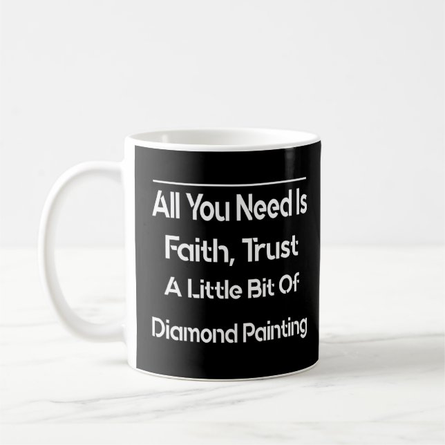 Mug Un Peu De Peinture En Diamant Dit : (Gauche)